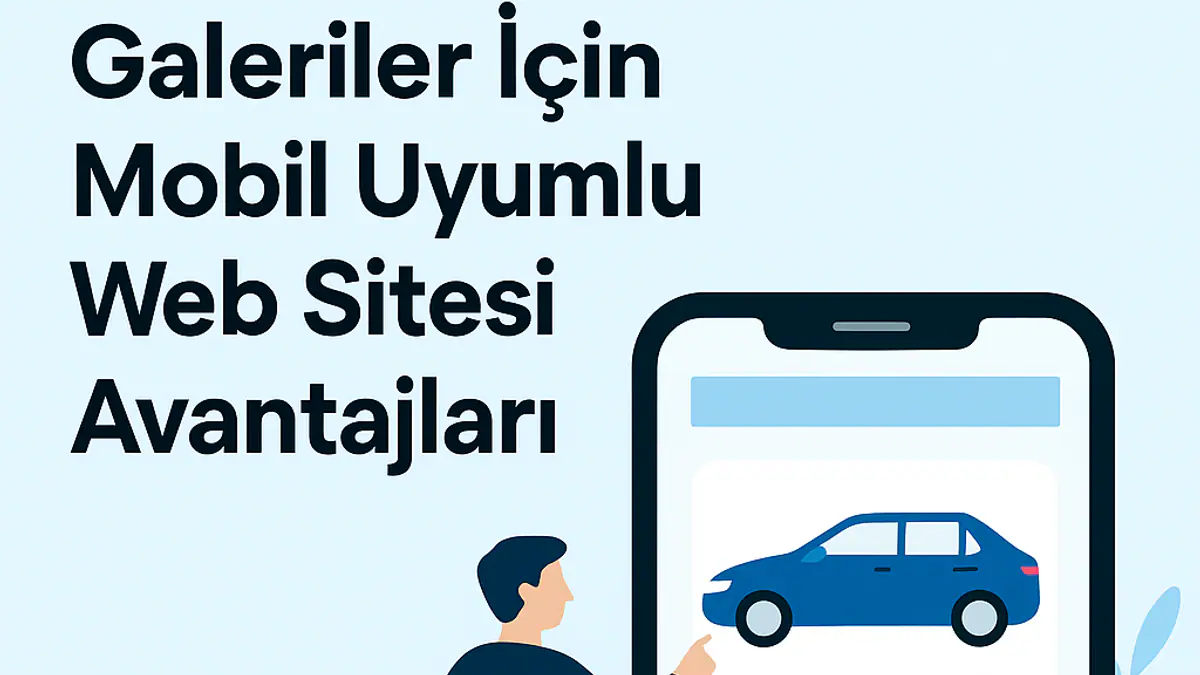 Galeriler İçin Mobil Uyumlu Web Sitesi Avantajları